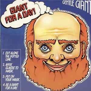 Download Gentle Giant - Giant For A Day