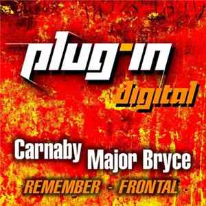 Download Carnaby / Major Bryce - Remember - Frontal