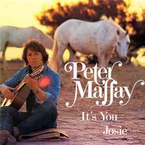 Download Peter Maffay - It's You / Josie