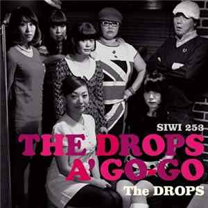 Download The Drops - The Drops A Go-Go