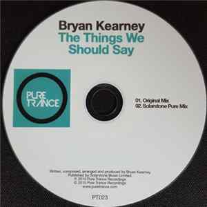 Download Bryan Kearney - The Things We Should Say