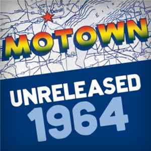 Download Various - Motown Unreleased 1964