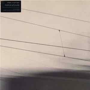 Download Max Richter - Memoryhouse