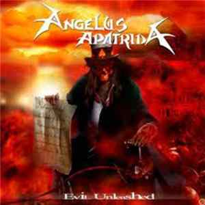 Download Angelus Apatrida - Evil Unleashed