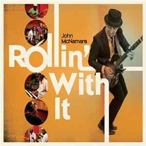 Download John McNamara - Rollin' With It