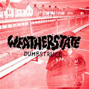 Download Weatherstate - Dumbstruck