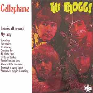Download The Troggs - Cellophane