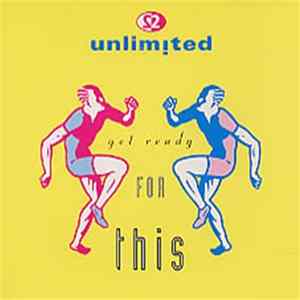 Download 2 Unlimited - Get Ready For This