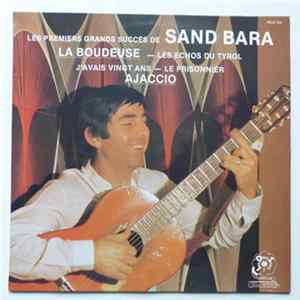 Download Sand Bara - Les Premiers Grands Succès de Sand Bara