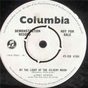Download Jimmy Bowen With The Rhythm Orchids - By The Light Of The Silvery Moon