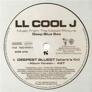Download LL Cool J - Deepest Bluest (Shark's Fin) Music From The Motion Picture "Deep Blue Sea"