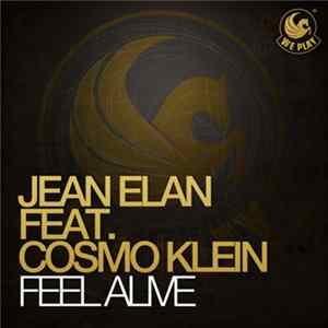 Download Jean Elan Feat. Cosmo Klein - Feel Alive