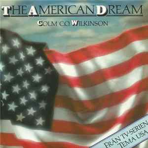 Download Colm C.T. Wilkinson - The American Dream
