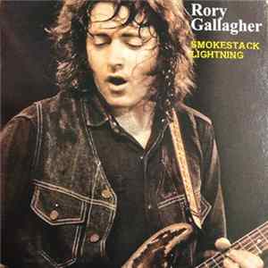 Download Rory Gallagher - Smokestack Lighting
