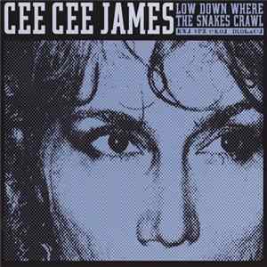 Download Cee Cee James - Low Down Where The Snakes Crawl