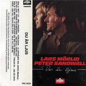 Download Lars Mörlid / Peter Sandwall - Du Är Ljus