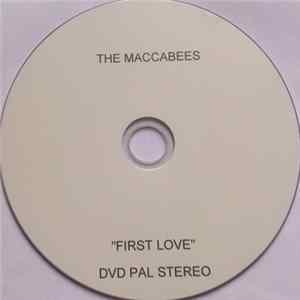 Download The Maccabees - First Love