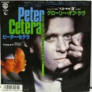 Download Peter Cetera - Glory Of Love / On The Line