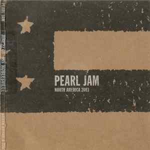 Download Pearl Jam - Noblesville, IN - June 22nd 2003