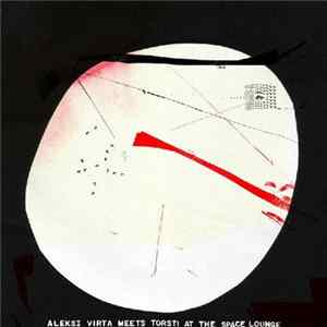 Download Aleksi Virta - ...Meets Torsti At The Space Lounge