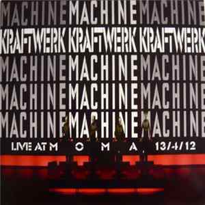 Download Kraftwerk - Live At The Museum Of Modern Art, New York 2012