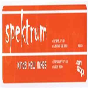 Download Spektrum - Kinda New (Mixes)
