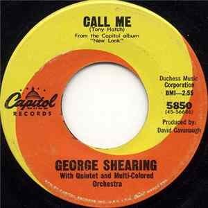 Download George Shearing With Quintet And Multi-Colored Orchestra - Call Me
