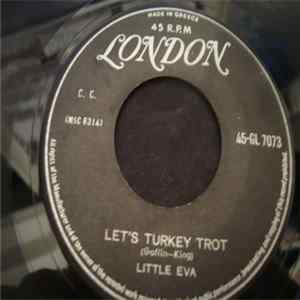 Download Little Eva - Let's Turkey Trot / Old Smokey Locomotion