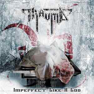 Download Trauma - Imperfect Like A God