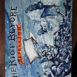 Download The Riot Before - Rebellion