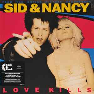 Download Various - Sid And Nancy: Love Kills (Music From The Motion Picture Soundtrack)