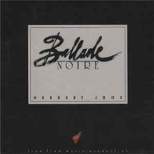 Download Herbert Joos - Ballade Noire