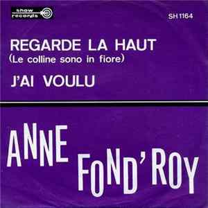Download Anne Fond'roy - Regarde La Haut