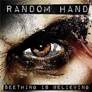 Download Random Hand - Seething Is Believing