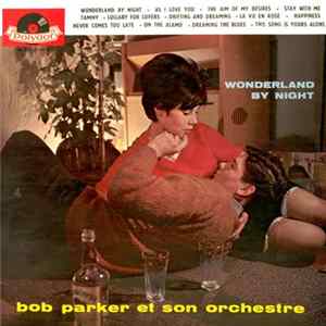 Download Bob Parker Et Son Orchestre - Wonderland By Night