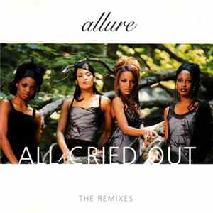 Download Allure - All Cried Out (The Remixes)