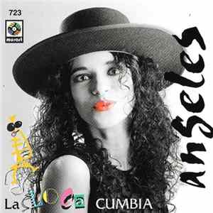 Download Angeles - La Loca Cumbia