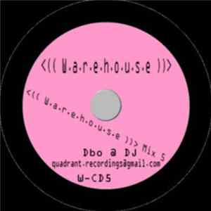 Download Dbo - W.a.r.e.h.o.u.s.e Mix 5