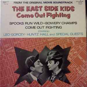 Download The East Side Kids - The East Side Kids Come Out Fighting