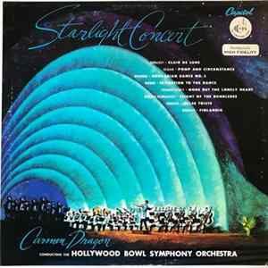 Download Carmen Dragon Conducting The Hollywood Bowl Symphony Orchestra - Starlight Concert