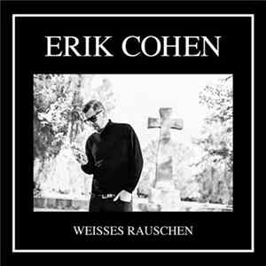 Download Erik Cohen - Weisses Rauschen