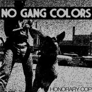 Download No Gang Colors - Honorary Cop