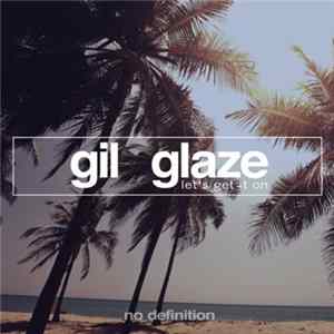 Download Gil Glaze - Let's Get It On