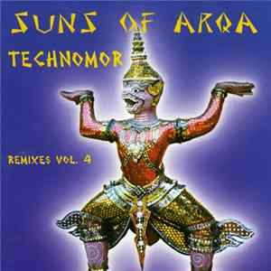 Download Suns Of Arqa - Technomor (Remixes Vol. 4)