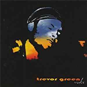 Download Trevor Green - Wake