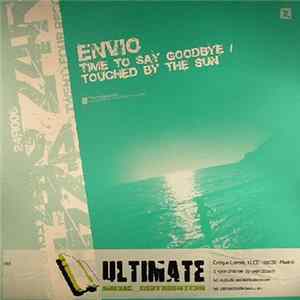 Download Envio - Time To Say Goodbye / Touched By The Sun