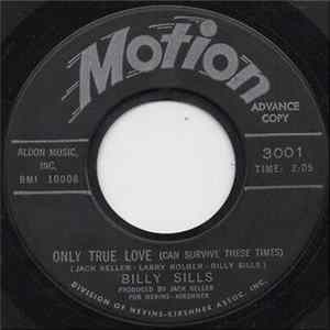 Download Billy Sills - Only True Love / It's A Brand New Term