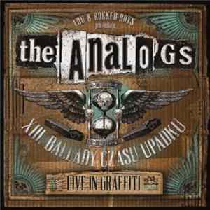 Download The Analogs - XIII. Ballady Czasu Upadku - Live In Graffiti