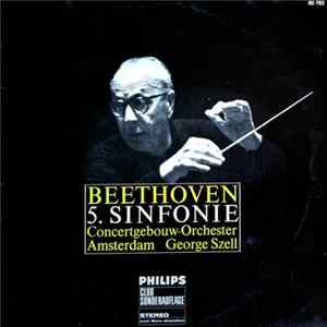 Download George Szell, Concertgebouw-Orchester Amsterdam - Beethoven - Sinfonie Nr. 5 C-moll, Op.67