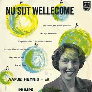 Download Aafje Heynis - Nu Sijt Wellecome